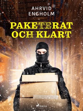Paketerat och klart (e-bok) av Ahrvid Engholm