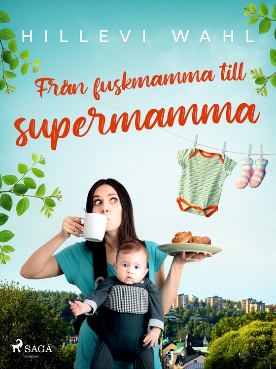 Från fuskmamma till supermamma