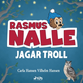 Rasmus Nalle jagar troll (e-bok) av Carla Hanse