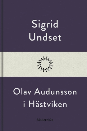 Olav Audunsson i Hästviken (e-bok) av Sigrid Un