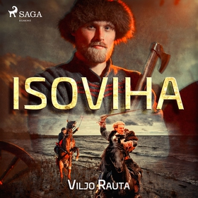 Isoviha (ljudbok) av Viljo Rauta