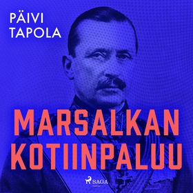 Marsalkan kotiinpaluu (ljudbok) av Päivi Tapola