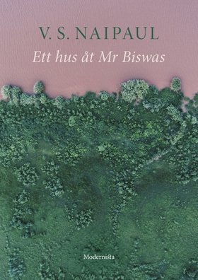 Ett hus åt Mr Biswas (e-bok) av V. S. Naipaul