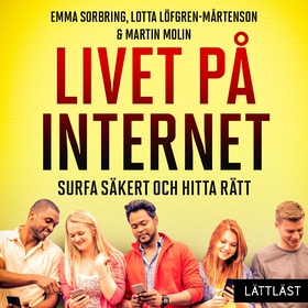 Livet på internet – Surfa säkert och hitta rätt