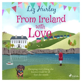 From Ireland With Love (ljudbok) av Liz Hurley