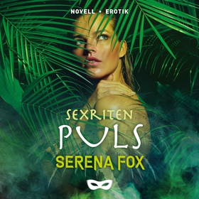 Sexriten: Puls (ljudbok) av Serena Fox
