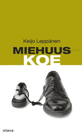 Miehuuskoe (e-bok) av Keijo Leppänen
