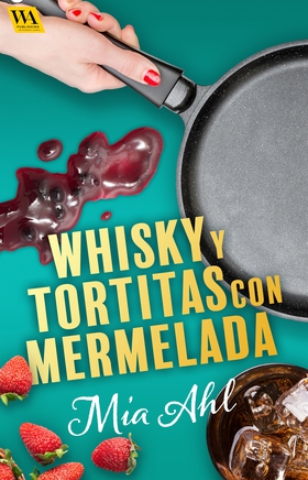 Whisky y tortitas con mermelada (e-bok) av Mia 