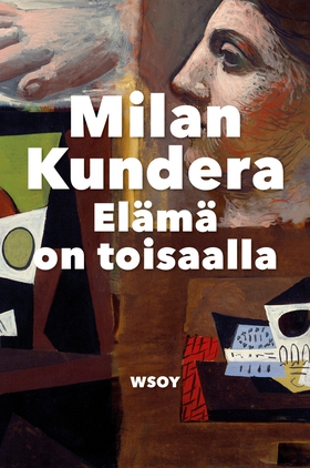 Elämä on toisaalla (e-bok) av Milan Kundera