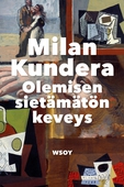 Olemisen sietämätön keveys