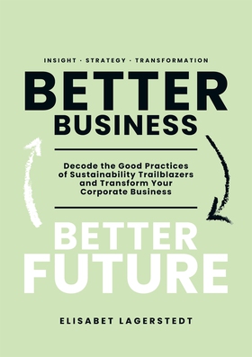 Better Business Better Future: Decode the Good 