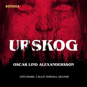 Urskog (ljudbok) av Oscar Lind Alexandersson