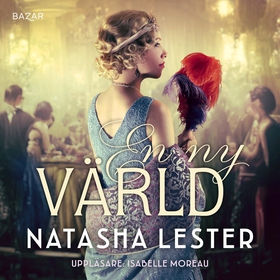 En ny värld (ljudbok) av Natasha Lester