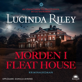 Morden i Fleat House (ljudbok) av Lucinda Riley