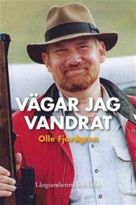 Vägar jag vandrat (e-bok) av Olle Fjordgren
