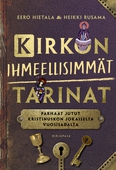 Kirkon ihmeellisimmät tarinat