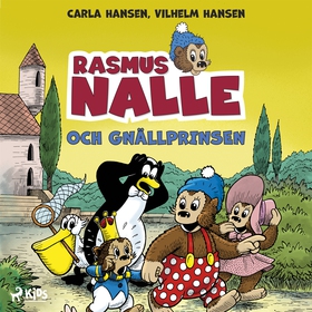 Rasmus Nalle och gnällprinsen (ljudbok) av Carl