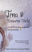 Tina och Vinterns värld: En värmande HBTQ+ saga för hela familjen