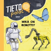 Tietopalat: Mikä on robotti?