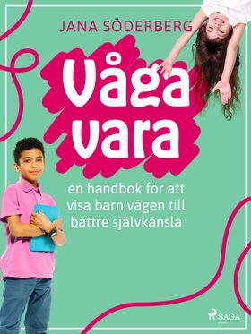 Våga vara (e-bok) av Jana Söderberg