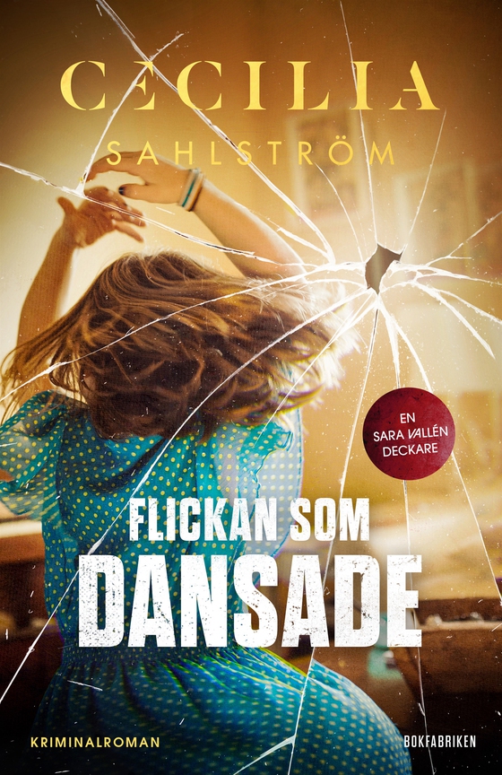 Flickan som dansade (e-bok) av Cecilia Sahlström