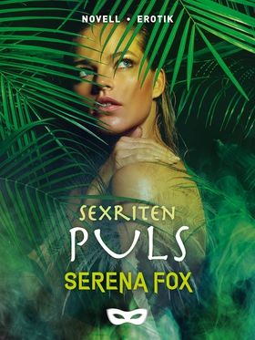 Sexriten: Puls (e-bok) av Serena Fox