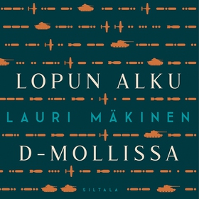 Lopun alku d-mollissa (ljudbok) av Lauri Mäkine