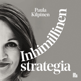 Inhimillinen strategia (ljudbok) av Paula Kilpi