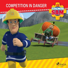 Fireman Sam - Competition in Danger (ljudbok) a