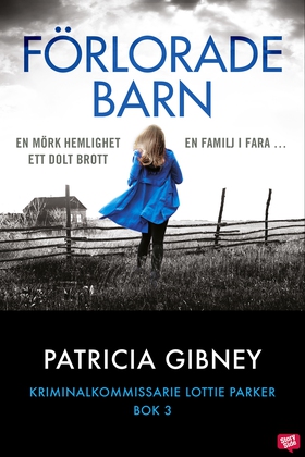 Förlorade barn (e-bok) av Patricia Gibney