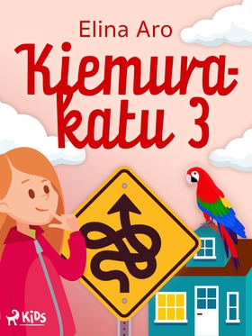 Kiemurakatu 3 (e-bok) av Elina Aro