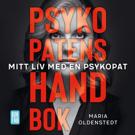 Psykopatens handbok (ljudbok) av Maria Oldenste