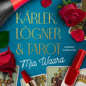 Kärlek, lögner och tarot (ljudbok) av Mia Waara