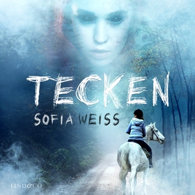 Tecken (ljudbok) av Sofia Weiss