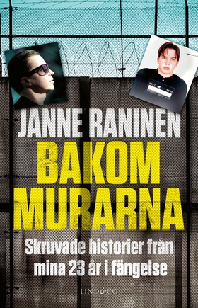 Bakom murarna : skruvade historier från mina 23