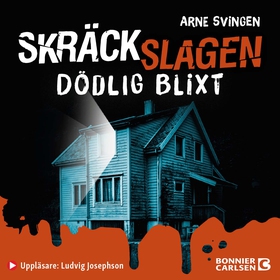 Dödlig blixt (ljudbok) av Arne Svingen
