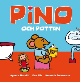 Pino och pottan (e-bok) av Eva Pils, Agneta Nor