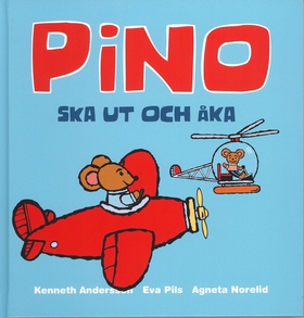 Pino ska ut och åka (e-bok) av Kenneth Andersso