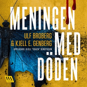 Meningen med döden (ljudbok) av Ulf Broberg, Kj