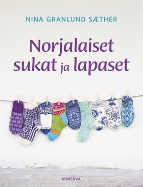 Norjalaiset sukat ja lapaset (e-bok) av Nina Gr