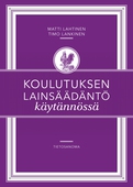 Koulutuksen lainsäädäntö käytännössä