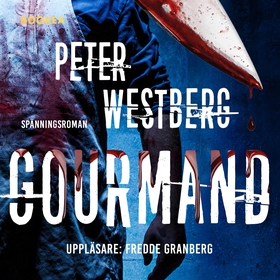 Gourmand (ljudbok) av Peter Westberg