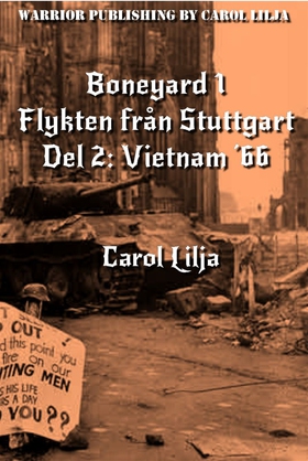 Boneyard 1, del 2 Vietnam '66 (e-bok) av Carol 