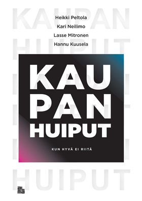 Kaupan huiput (e-bok) av Lasse Mitronen, Heikki