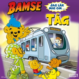 Bamse - Jag lär mig om tåg (ljudbok) av Susanne