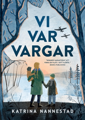 Vi var vargar (e-bok) av Katrina Nannestad