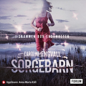 Sorgebarn (ljudbok) av Caroline Engvall