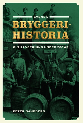 Svensk bryggerihistoria. Öltillverkning under 2