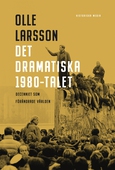 Det dramatiska 80-talet