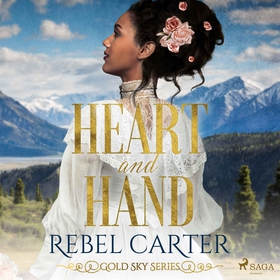 Heart and Hand (ljudbok) av Rebel Carter